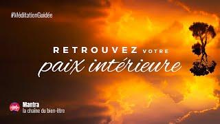 Méditation guidée pour retrouver la sérénité et cultiver le calme intérieur