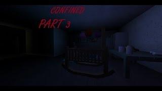 Confined Part 3(final) - a ROBLOX gameplay