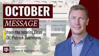 College of Architecture Message from the Dean - October 2024