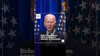 Biden Announces $300 Million For Diversity In Education