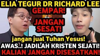 GEMPAR! TEGURAN KASIH ELIA MYRON UNTUK DR RICHARD LEE: JANGAN MAU KITA DISESATKAN