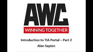 Introduction to TIA Portal Series: Navigating The TIA Portal | Authorized Siemens Support | AWC, Inc