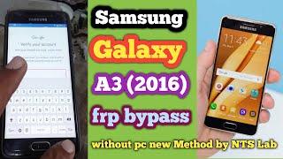 Galaxy A3 (2016) Android 6.0 frp Bypass || Samsung SM-A310f Google Account Remove without PC