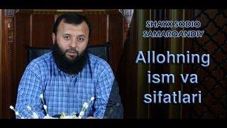 Allohning ism va sifatlari | Alloh | 9 | Shayx Sodiq Samarqandiy