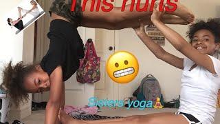 SISTERS YOGA CHALLENGE!