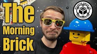 The Morning Brick! LEGO® News!