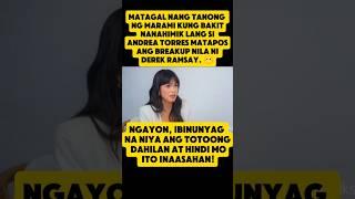 ITO PALA ANG DAHILAN KUNG BAKIT TAHIMIK LANG SI ANDREA TORRES?! 