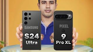 Samsung S24 Ultra Vs Google Pixel 9 Pro XL - Full Comparison | Which one is best?