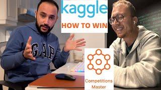 How to Win Kaggle Competitions - Competition Master Advice