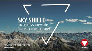 Sky Shield - Ein Schutzschirm für Österreich und Europa