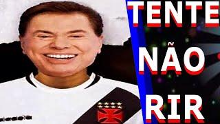 10MINUTOS DE DORGAS - SILVIO SANTOS NO VASCÃO  - TENTE NÃO RIR