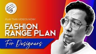 Fashion Range Plan //how is it done in a brand and why should you know// Tips for Designers to lead