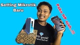 Cara Setting Mikrotik Langsung dari HP Paling Mudah