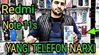 YANGI TELEFON NARXI REDMI NOTE 11s             11.01.2023