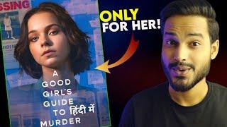 A Good Girl's Guide To Murder Review : REGULAR NETFLIX STUFF..|| A Good Girl's Guide Trailer