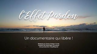 l'Effet Pardon - le film