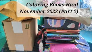 November 2022   Coloring Books Haul (Part 2)