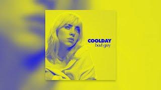 Coolday – Bad guy