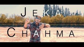 JEKA - CHAHMA (Official Music Video)