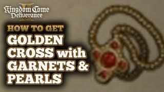 How to Get Golden Cross with Garnets & Pearls in Kingdom Come Deliverance 2 - Best Jewelry Necklace