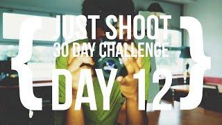 Just Shoot | 30 Day Challenge {Streams Community Hub}