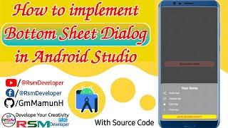 Implementing Bottom Sheet Dialogs in Android Studio || Bottom Sheet Dialog  Java || RSM Developer