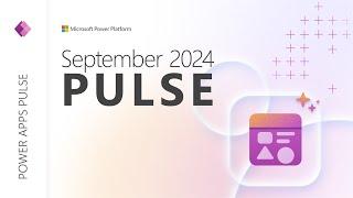 Power Apps Pulse September 2024