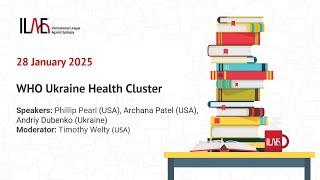 ILAE Emergency Task Force Webinar: WHO Ukraine Health Cluster