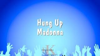 Hung Up - Madonna (Karaoke Version)