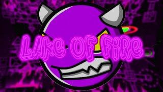 (Hard Demon) Lake of Fire 100% by weoweoteo | [Geometry Dash 2.11]