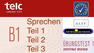 telc B1, Zertifikat Deutsch telc B1, Mündliche Prüfung Teil 1, 2 und 3