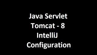 Java Servlet JSP Intellij Tomcat8