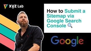 How to Submit a Sitemap via Google Search Console