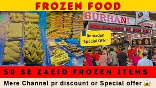 Ramadan Offer on Frozen Food #Burhanifrozenfood #frozenfood