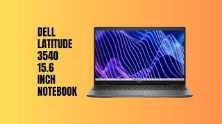 Unleash Your Productivity with the Dell Latitude 3540 Notebook |  realtecshop