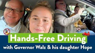 Hands-Free Driving with Governor Walz & his daughter Hope