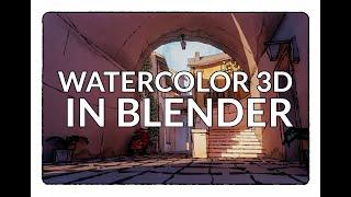 3D  watercolor / realtime blender npr project