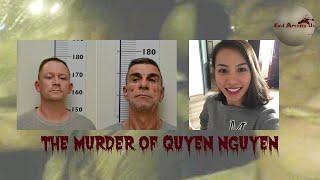 The Horrific Death of Quyen Nguyen [True Crime Documentary]