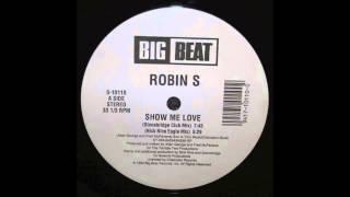 Robin S - Show me love (Stonebridge Club Mix)