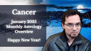 Cancer January 2025 Monthly Astrology Horoscope