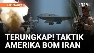 Ini Taktik Bomber Siluman Amerika Bombardir Iran | Liputan6