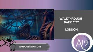 Walkthrough Dark City London