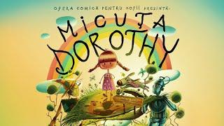 Micuta Dorothy @ Teatru la Cinema