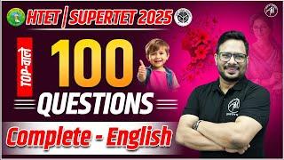 HTET/SUPERTET 2025 | ENGLISH : Top 100 Questions for HTET PRT, TGT,PGT | HTET by TET Mantra