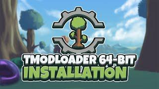 How to install Terraria 64-Bit tModLoader AFTER 1.4 (0.11.8)