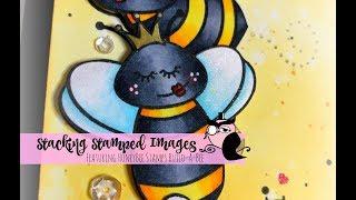 Stacking Stamped Images featuring Honey Bee Stamps