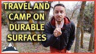 Leave No Trace - Travel And Camp On Durable Surfaces