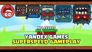 All Levels - All Volumes - All Bosses - Yandex Games Walkthrough   Superspeed Gameplay Volume 1,2,3,