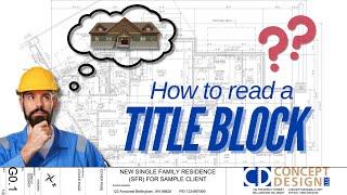 How to Read Blueprints, pt. 1: The Title Block