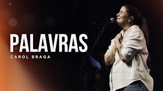 Carol Braga | Palavras (Cover Ao Vivo)